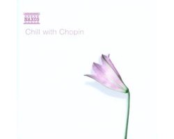 Various Artists - Chill With Chopin (CD)