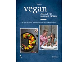 Vegan zoals je het nog nooit proefde