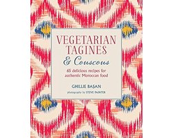 Vegetarische Tagines & Couscous: 65 Authentieke Recepten voor Marokkaanse Gerechten