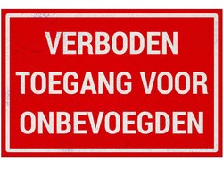 Verboden toegang voor onbevoegden bord - Sign Again - 18 x 12 cm