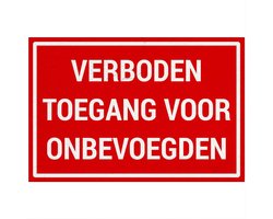 Verboden toegang voor onbevoegden bord | Sign Again materiaal | 18 x 12 cm