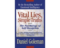 Vital Lies Simple Truths The Psychology