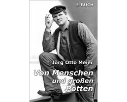 Von Menschen und großen Pötten