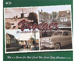 Vroeger - 80 Nostalgische Liedjes Uit Die Goeie Ouwe Tijd - 4 Dubbel cd - Gerard Cox, Eddy Christiani, Rita Corita, Rika Jansen, Cocktail Trio, Heintje Davids