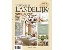 vtwonen Landelijk 6-2025 - Voor liefhebbers van de landelijke style