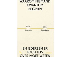 Waarom niemand kwantum begrijpt