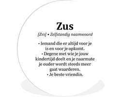 WallCircle - Wandcirkel ⌀ 120 - Zus - Spreuken - Zus definitie - Woordenboek - Quotes - Ronde schilderijen woonkamer - Wandbord rond - Muurdecoratie cirkel - Kamer decoratie binnen - Wanddecoratie muurcirkel - Woonaccessoires XXL