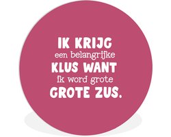 WallCircle - Wandcirkel ⌀ 140 - Ik word grote zus - Quotes - Spreuken - Grote zus - Broertje zusje - Ronde schilderijen woonkamer - Wandbord rond - Muurdecoratie cirkel - Kamer decoratie binnen - Wanddecoratie muurcirkel - Woonaccessoires