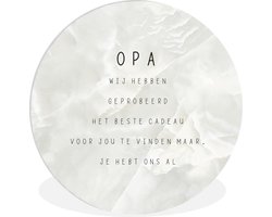 WallCircle - Wandcirkel ⌀ 30 - Het beste cadeau - Quotes - Opa - Spreuken - Ronde schilderijen woonkamer - Wandbord rond - Muurdecoratie cirkel - Kamer decoratie binnen - Wanddecoratie muurcirkel - Woonaccessoires