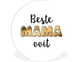 WallCircle - Wandcirkel ⌀ 30 - Spreuken - Beste mama ooit - Moeder - Quotes - Ronde schilderijen woonkamer - Wandbord rond - Muurdecoratie cirkel - Kamer decoratie binnen - Wanddecoratie muurcirkel - Woonaccessoires