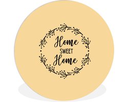 WallCircle - Wandcirkel ⌀ 60 - Quotes - Spreuken - Home sweet home - Home - Thuis - Ronde schilderijen woonkamer - Wandbord rond - Muurdecoratie cirkel - Kamer decoratie binnen - Wanddecoratie muurcirkel - Woonaccessoires