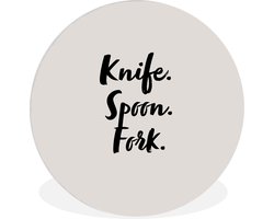 WallCircle - Wandcirkel 90x90 - Quotes - Koken - Spreuken - Knife. Spoon. Fork. - Bestek - Ronde schilderijen woonkamer - Wandbord rond - Muurdecoratie cirkel - Kamer decoratie binnen - Wanddecoratie muurcirkel - Woonaccessoires