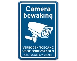 Wandbord – Camera bewaking-verboden Toegang- beveiliging - Wanddecoratie – Reclame bord – Restaurant – Kroeg - Bar – Cafe - Horeca – Metal Sign – 20x30cm