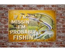 Wandbord - If i am missing - Metalen wandbord - Mancave - Mancave decoratie - Vissen - Metalen borden - Metal sign - Bar decoratie - Tekst bord - Wandborden – Bar - Wand Decoratie - Metalen bord -