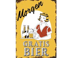 Wandbord 'Morgen gratis bier'