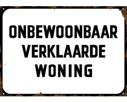 Wandbord 'Onbewoonbaar verklaarde woning'