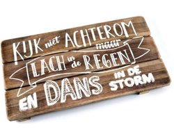 Wandborden Hout Spreukbord “kijk niet achterom” Woondecoratie Cadeau Verjaardag