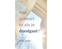 Wat gebeurt er als je dood gaat?