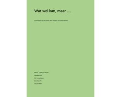 Wat wel kan, maar…