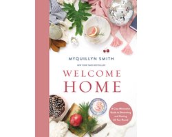 Welcome Home A Cozy Minimalist Guide to Decorating and Hosting All Year Round