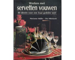 Werken met servetten vouwen