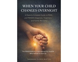 When Your Child Changes Overnight