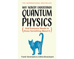 Why Nobody Understands Quantum Physics