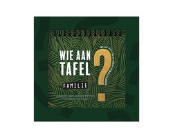 Wie aan tafel? Familie