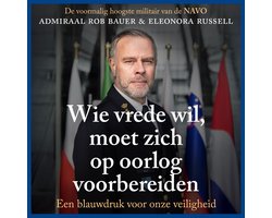 Wie vrede wil, moet zich op oorlog voorbereiden