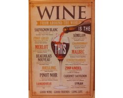 Wijn Wine Wijnen van de wereld Reclamebord van metaal METALEN-WANDBORD - MUURPLAAT - VINTAGE - RETRO - HORECA- BORD-WANDDECORATIE -TEKSTBORD - DECORATIEBORD - RECLAMEPLAAT - WANDPLAAT - NOSTALGIE -CAFE- BAR -MANCAVE- KROEG- MAN CAVE