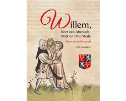 Willem, heer van Abcoude, Wijk en Duurstede