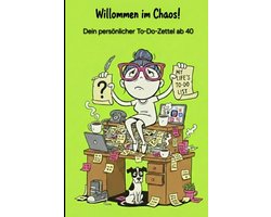 Willkommen im Chaos!