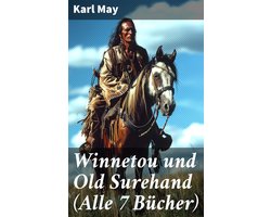 Winnetou und Old Surehand (Alle 7 Bücher)