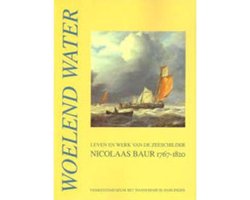 Woelend water - Nicolaas Bauer -  1767-1820