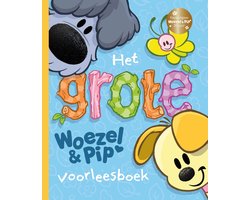 Woezel & Pip - Het grote Woezel & Pip voorleesboek