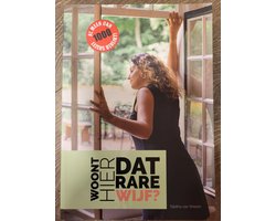 Woont HIER DAT RARE WIJF ?