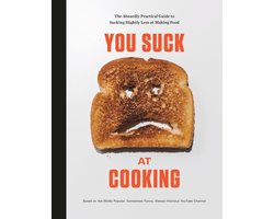 You Suck at Cooking