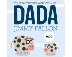 Your Babys First Word Will Be Dada