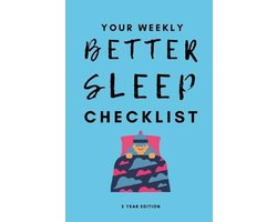 Your Weekly Better Sleep Checklist, 3 Year Edition