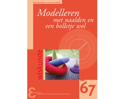 Zebra-reeks 67 - Modelleren met naalden en een bolletje wol