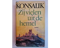 Zij vielen uit de hemel