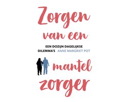 Zorgen van een mantelzorger