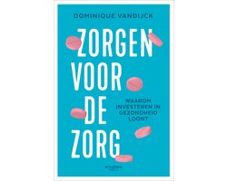 Zorgen voor de zorg