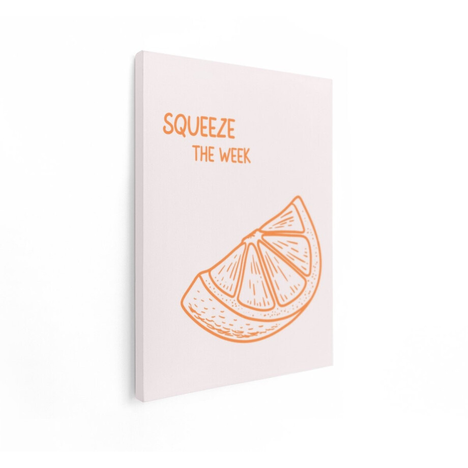 Artaza Canvas Schilderij Squeeze The Week Motiverende Citaat met een Illustratie van een Sinaasappelschijfje - 30x40 cm - Klein - Wanddecoratie Woonkamer - Schilderijen - Muurdecoratie afbeelding 1