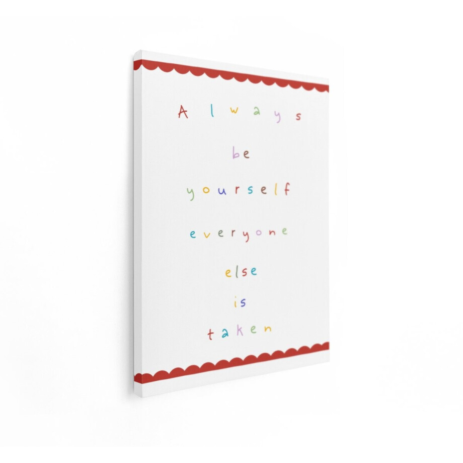 Artaza Canvas Schilderij Altijd Jezelf Zijn - want Iedereen Anders Is al Bezet - Inspirerende Tekst - 30x40 cm - Klein - Wanddecoratie Woonkamer - Schilderijen - Muurdecoratie afbeelding 1