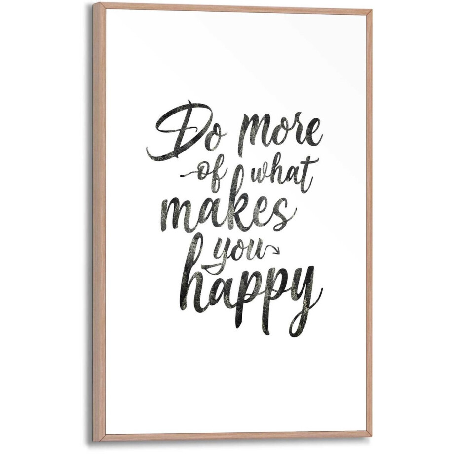 Schilderij Do more of what makes you happy - 30 x 20 - Hout - REINDERS afbeelding 1