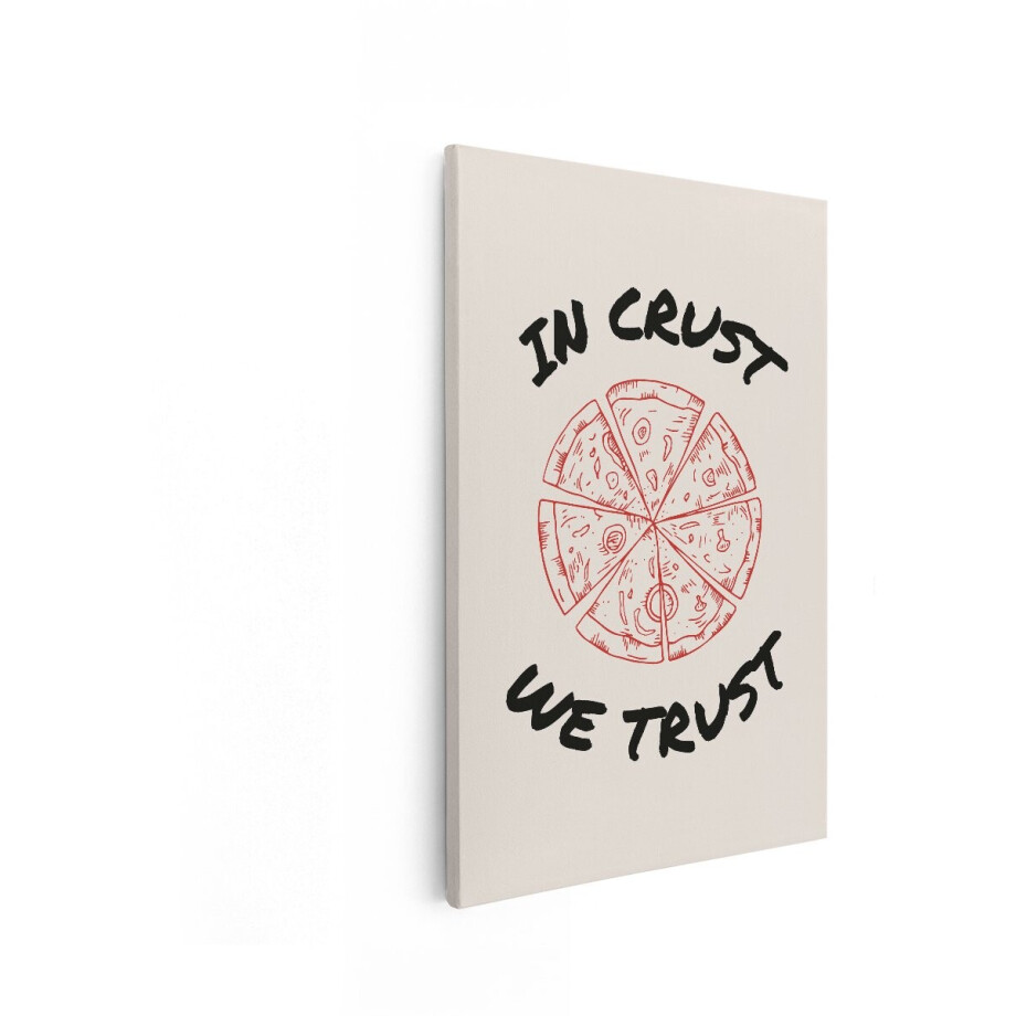 Artaza Canvas Schilderij In Crust We Trust - 20x30 cm - Wanddecoratie Keuken Quote - Muurdecoratie Pizza - Schilderijen Op Canvas afbeelding 1
