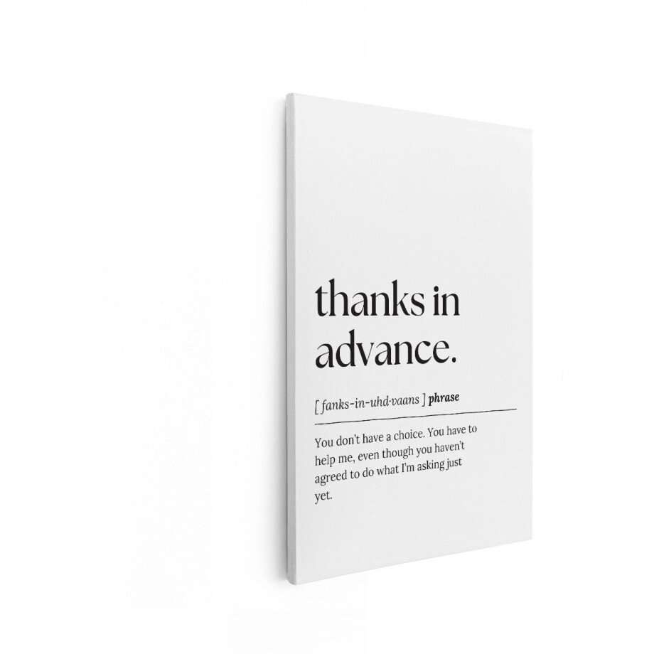 Artaza Canvas Schilderij Bedankt Alvast: een Uitdrukking met een Ondertoon van Dwang - 80x120 cm - Groot - Wanddecoratie Woonkamer - Schilderijen - Muurdecoratie afbeelding 1