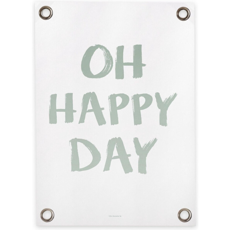 Villa Madelief Tuinposter wit groen happy day - 70x100cm - Vinyl - Tuindecoratie - Schuttingposter - Tuindoek - Buitenposter voor in de tuin - Waterafstotend - Quote Collectie afbeelding 1