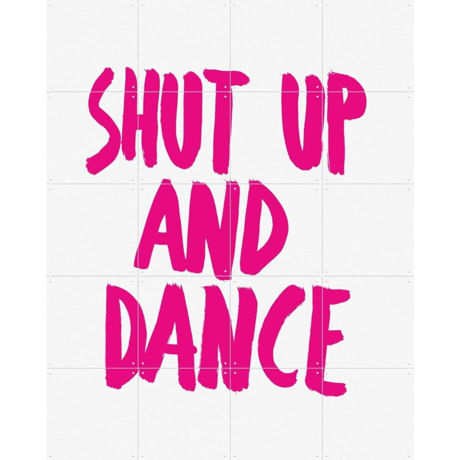IXXI Shut up and dance, Marcus Kraft - 80 x 100 cm - Gratis ophangtool - Grote wanddecoratie en posters - Pop art, Typografie, Grafisch Ontwerp afbeelding 1